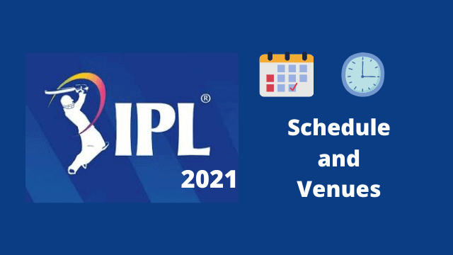 IPL 2021 Time Table