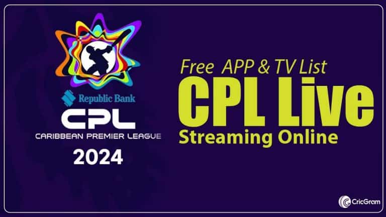 How to Watch CPL 2024 Live